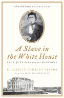 A_slave_in_the_White_House__Paul_Jennings_and_the_Madisons